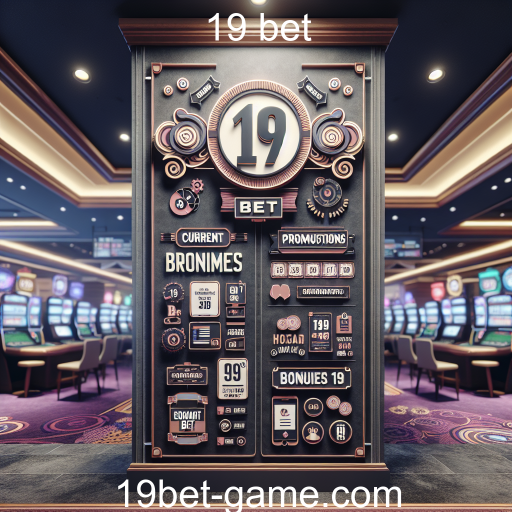 Descubra as Melhores Ofertas em 19 Bet