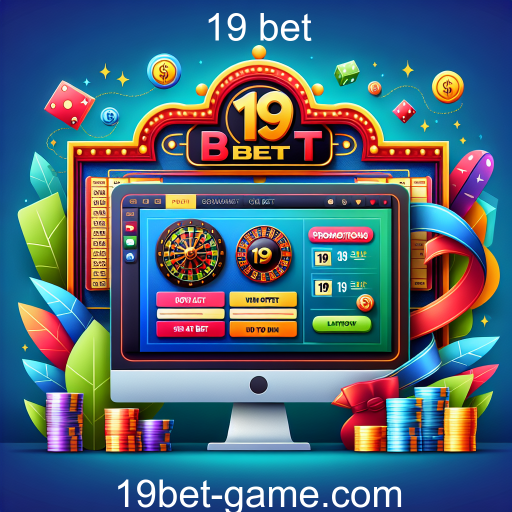Descubra as Melhores Promoções da 19 Bet